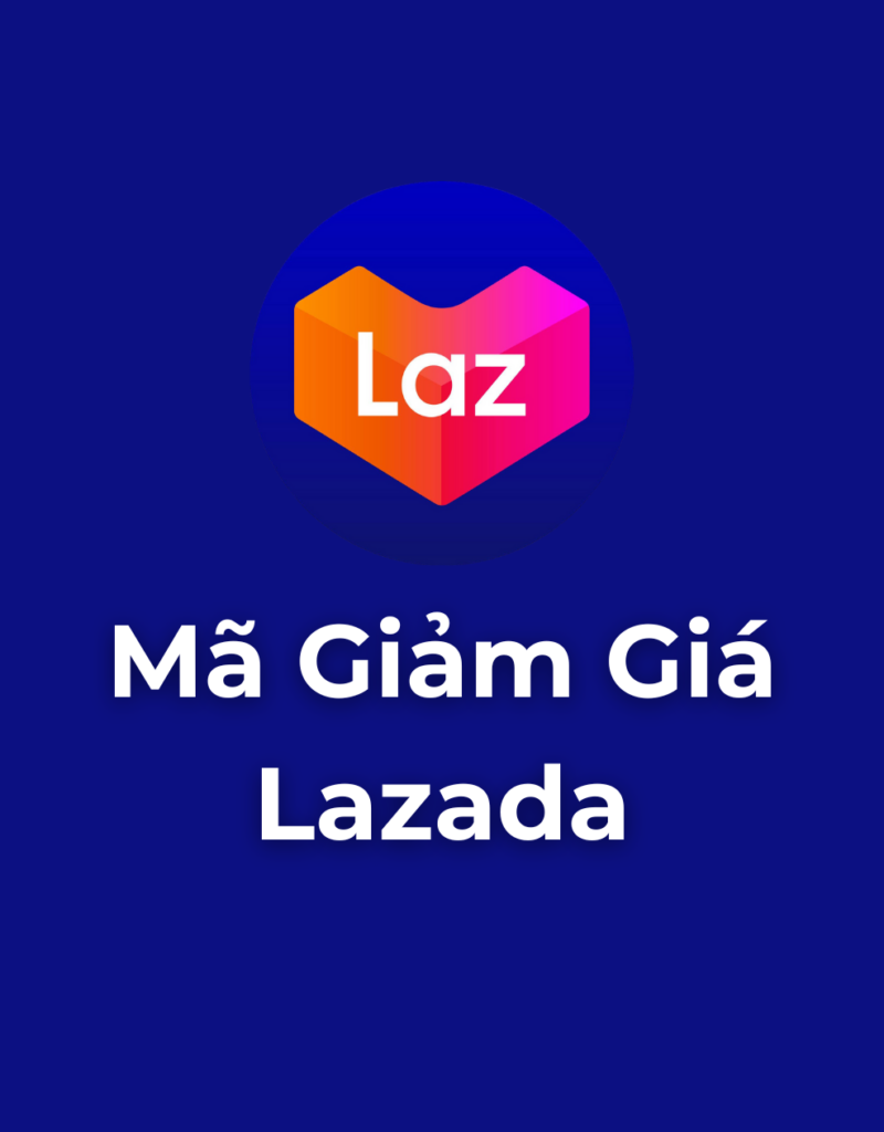 ma giam gia Lazada hoi san ma